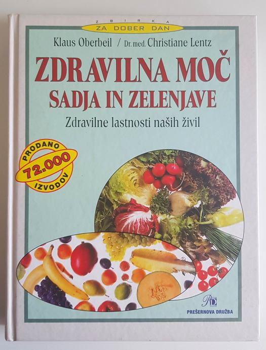 ZDRAVILNA MOČ SADJA IN ZELENJAVE