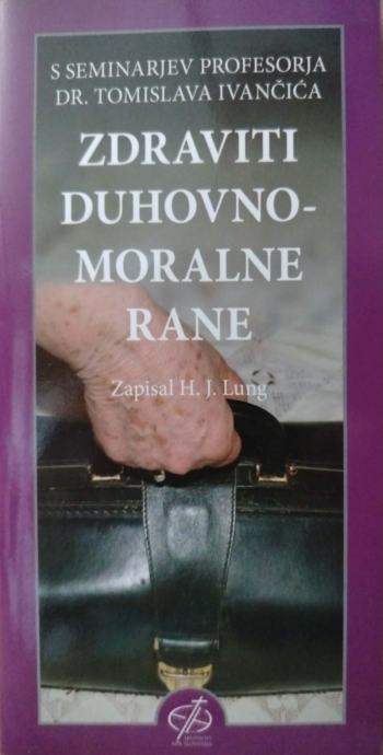 Zdraviti duhovno-moralne rane