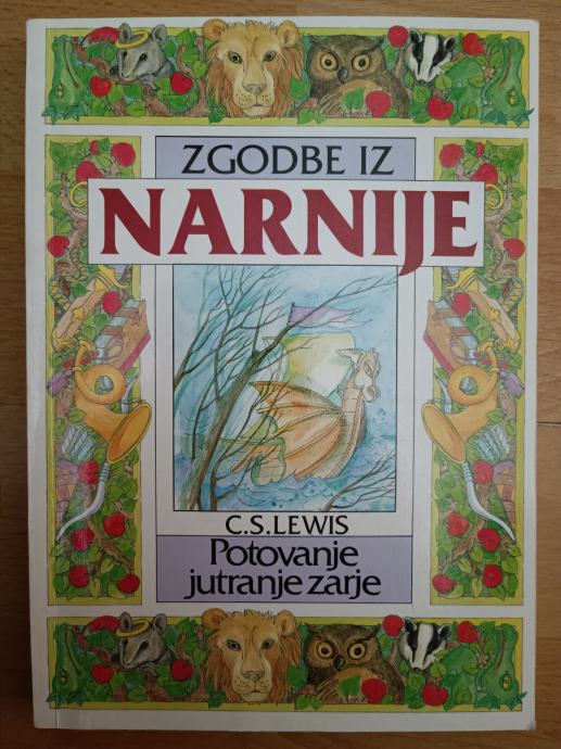 Zgodbe iz Narnije/Potovanje jutranje zarje-C. S. Lewis Ptt častim :)