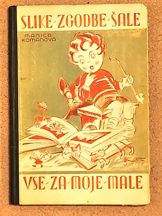 SLIKE, ZGODBE, ŠALE, VSE ZA MOJE MALE 1932