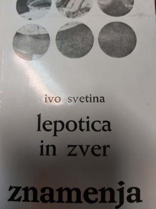 ZNAMENJA IVO SVETINA LEPOTICA IN ZVER