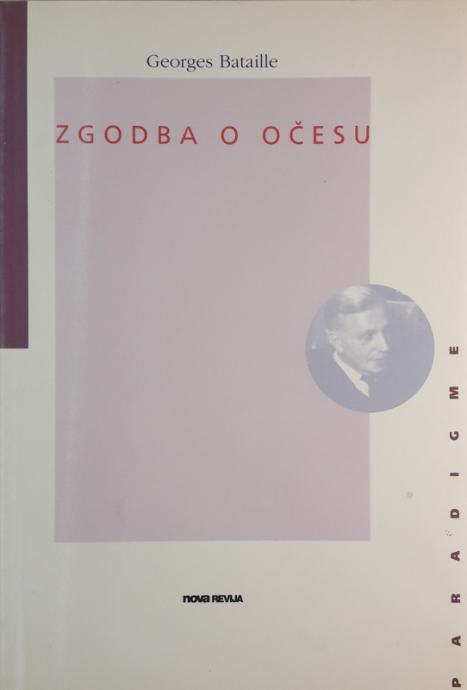 Georges Bataille - Zgodba o očesu