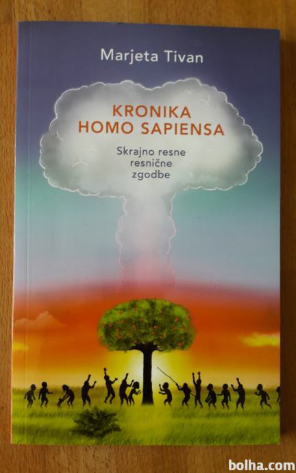 Kronika homo sapiensa - Marjeta Tivan