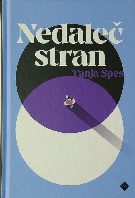 NEDALEČ STRAN, Tanja Špes