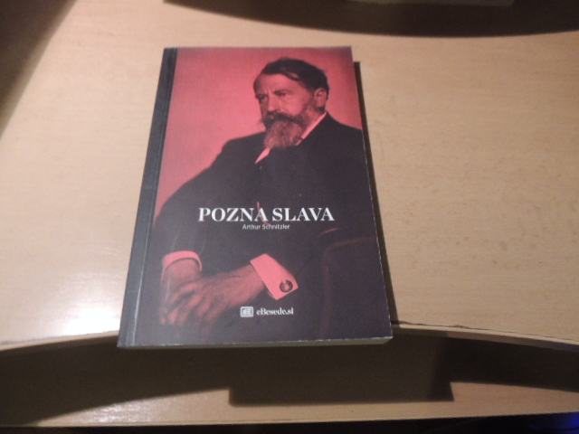 POZNA SLAVA A. SCHNITZLER ZALOŽBA eBesede 2015