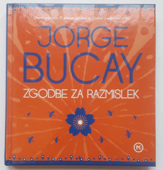 ZGODBE ZA RAZMISLEK, Jorge Bucay