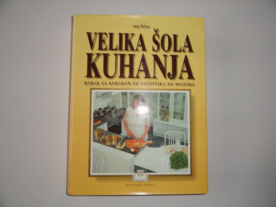 ANNE WILLAN, VELIKA ŠOLA KUHANJA