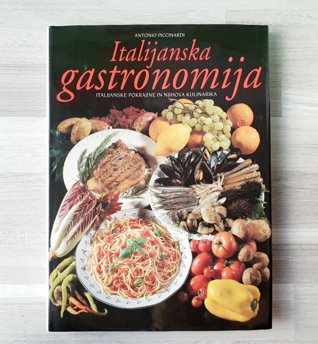 Antonio Piccinardi ITALIJANSKA GASTRONOMIJA