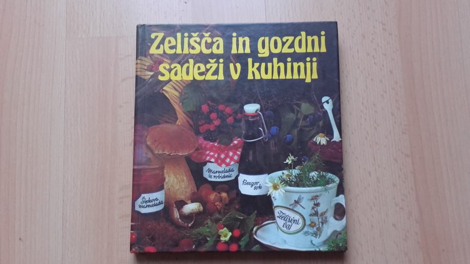 Christa-Maria Kerler:Zelišča in gozdni sadeži v kuhinji