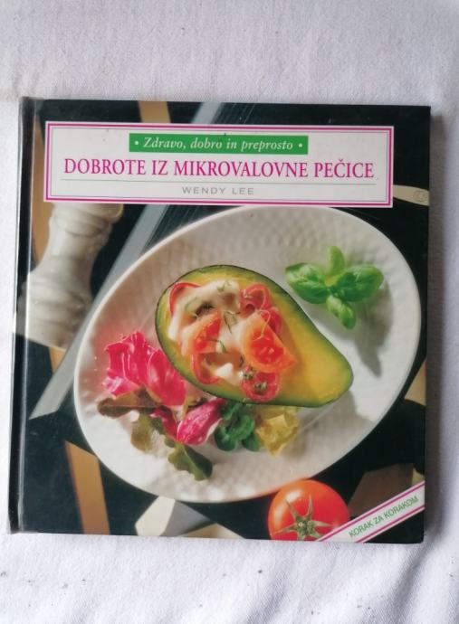 DOBROTE IZ MIKROVALOVNE PEČICE - Wendy Lee