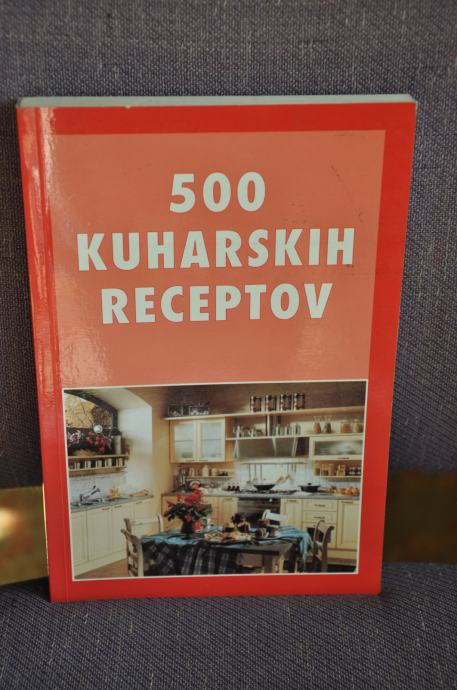 Ilija Stanišič - 500 kuharskih receptov