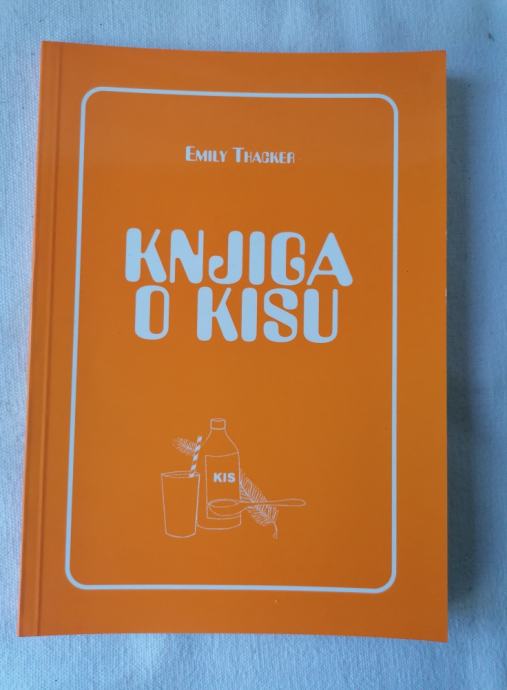 KNJIGA O KISU - Emily Thacker