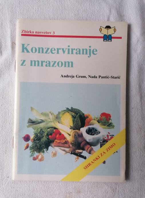 Konzerviranje z mrazom - Andreja Grum in Nada Pantić - Starič