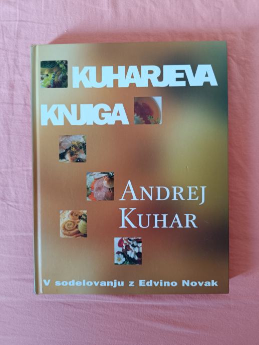 KUHARJEVA KNJIGA (Andrej Kuhar, Edvina Novak)