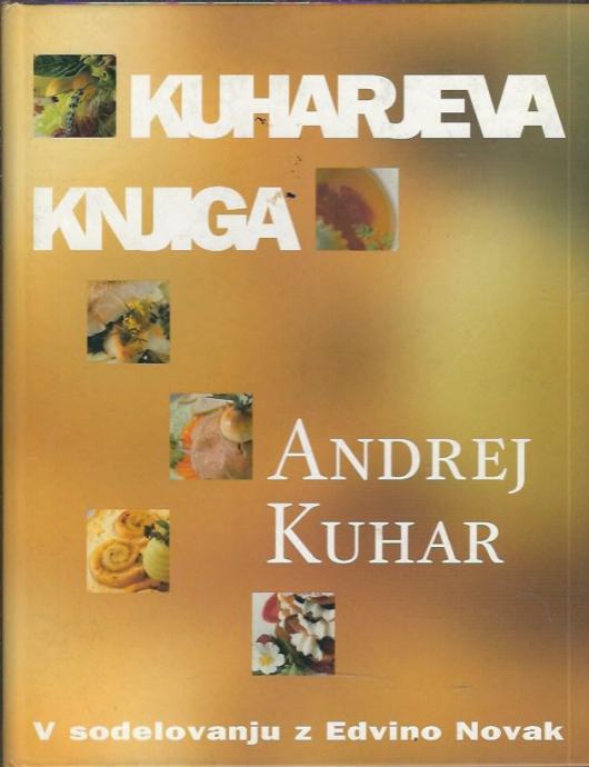 Kuharjeva knjiga / Andrej Kuhar