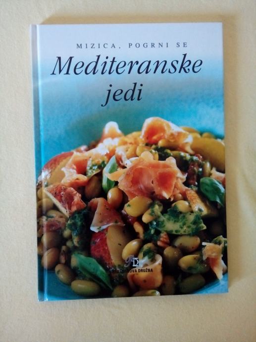 MEDITERANSKE JEDI (Mizica, pogrni se)