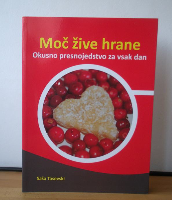 Moč žive hrane, Saša Tasevski