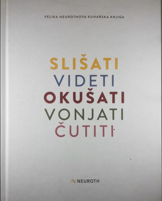 SLIŠATI, VIDETI, OKUŠATI, VONJATI, ČUTITI, več avtorjev