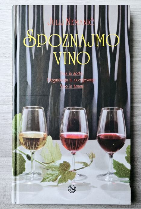 SPOZNAJMO VINO Julij Nemanič