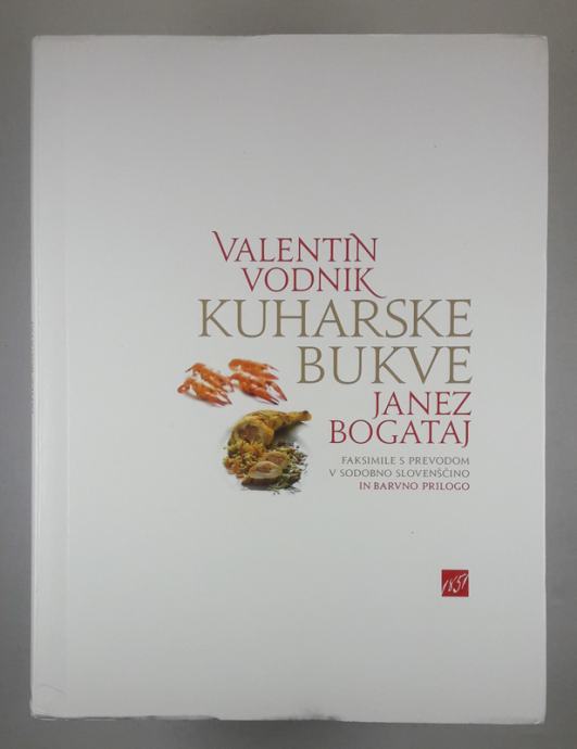 VALENTIN VODNIK; KUHARSKE BUKVE, Janez Bogataj