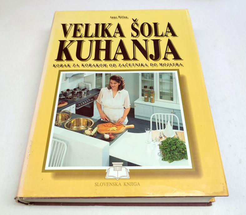 VELIKA ŠOLA KUHANJA - Anne Willan