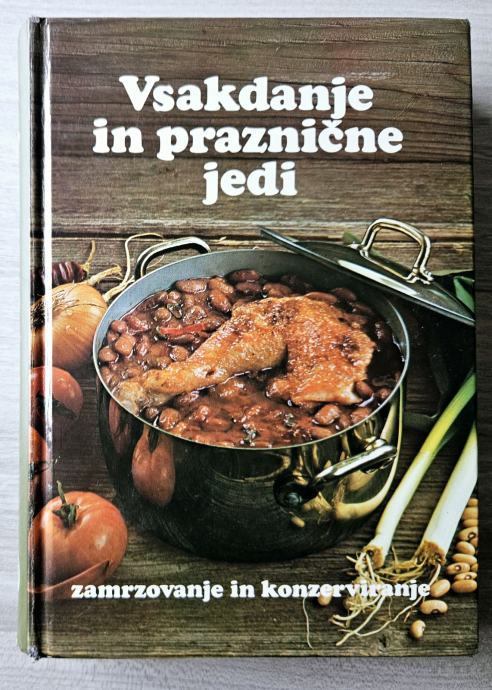 VSAKDANJE IN PRAZNIČNE JEDI Andreja Grum