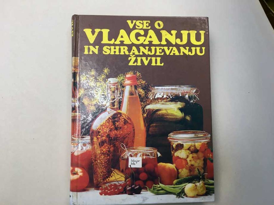 Vse o vlaganju in shranjevanju živil, 1982