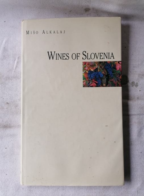 WINES OF SLOENIA - Mišo Alkalaj-angleščina