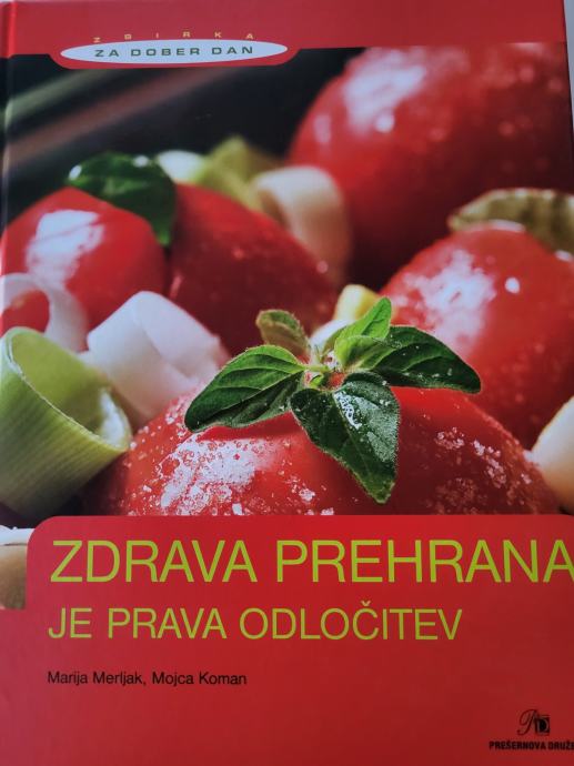 Zdrava prehrana je prava odločitev, prodam