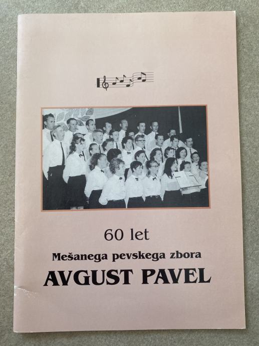 Brošura 60 LET mešanega pevskega zbora AVGUST PAVEL, Irena Barber