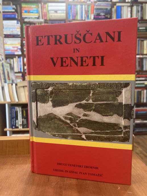 Ivan Tomažič: Etruščani in Veneti