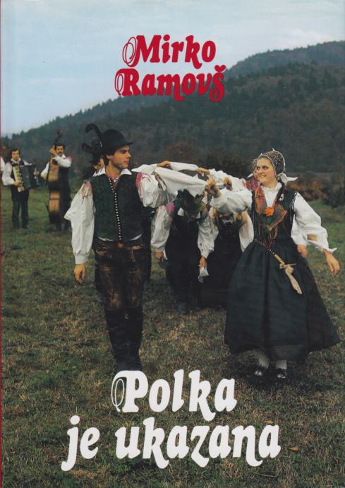 Mirko Ramovš: POLKA JE UKAZANA