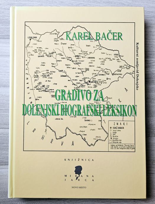 GRADIVO ZA DOLENJSKI BIOGRAFSKI LEKSIKON Karel Bačer