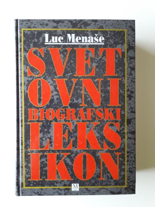 LUC MENAŠE, SVETOVNI BIOGRAFSKI LEKSIKON, 1994