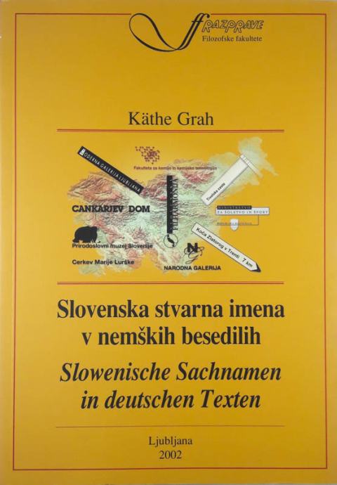 SLOWENISCHE SACHNAMEN IN DEUTSCHEN TEXTEN, Kaethe Grah