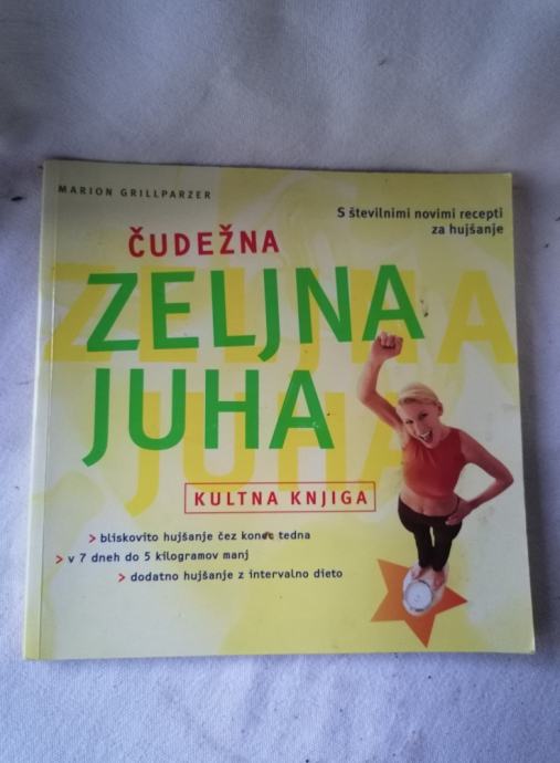 ČUDEŽNA ZELJNA JUHA - Marion Grillparzer