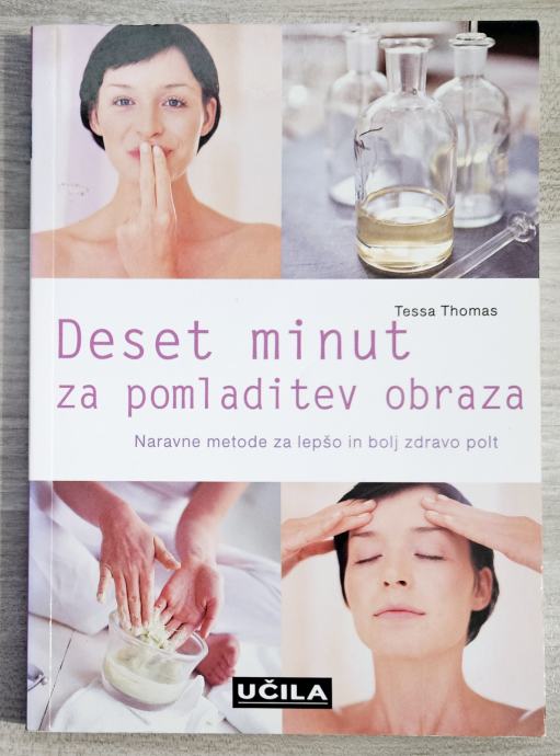 DESET MINUT ZA POMLADITEV OBRAZA Tessa Thomas