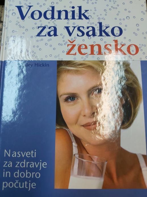 HICKIN VODNIK ZA VSAKO ŽENSKO