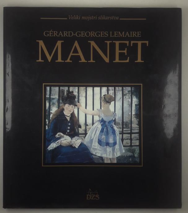 GÉRARD-GEORGES LEMAIRE MANET; VELIKI MOJSTRI SLIKARSTVA