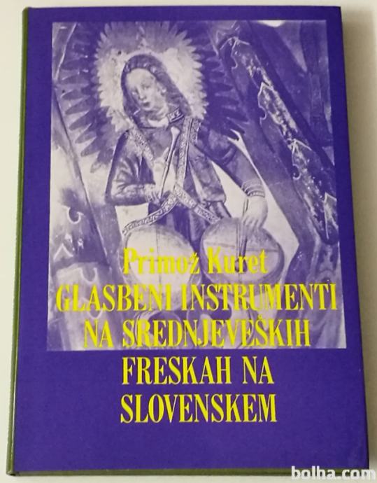 GLASBENI INSTRUMENTI NA SREDNJEVEŠKIH FRESKAH NA SLOVENSKEM