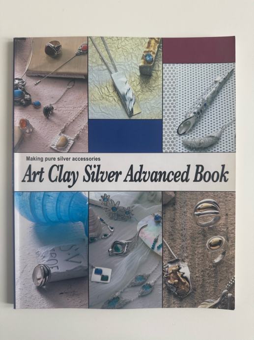 srebrna glina / Making Pure Silver Accessories: Art Clay Silver Book