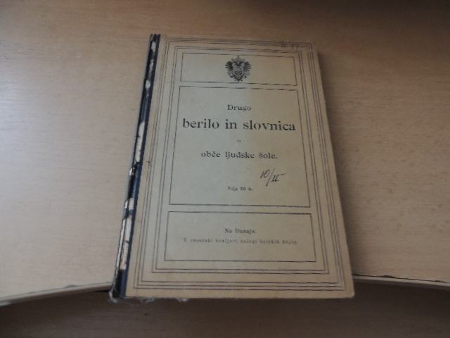 DRUGO BERILO IN SLOVNICA ZA OBČE LJUDSKE ŠOLE CESARSKA KRALJEVA ZALOGA