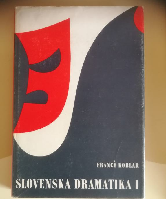 Koblar France – Slovenska dramatika I.