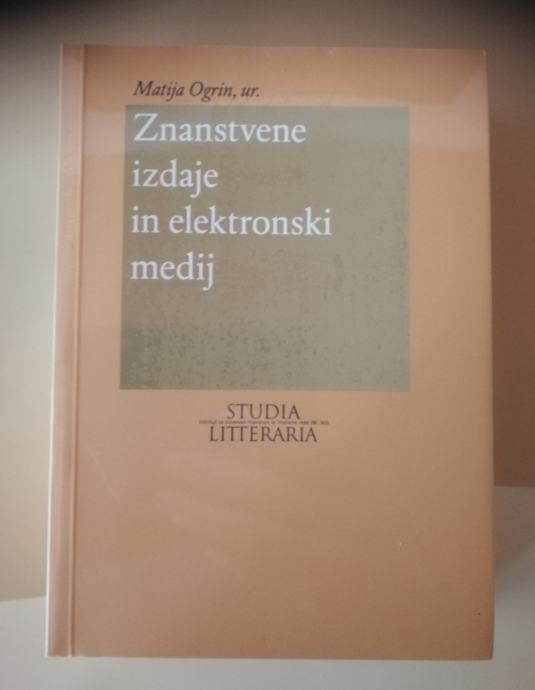 Ogrin Matija – Znanstvene izdaje in elektronski medij