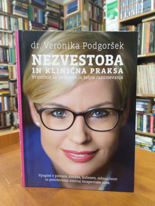 Dr. Veronika Podgoršek: Nezvestoba in klinična praksa