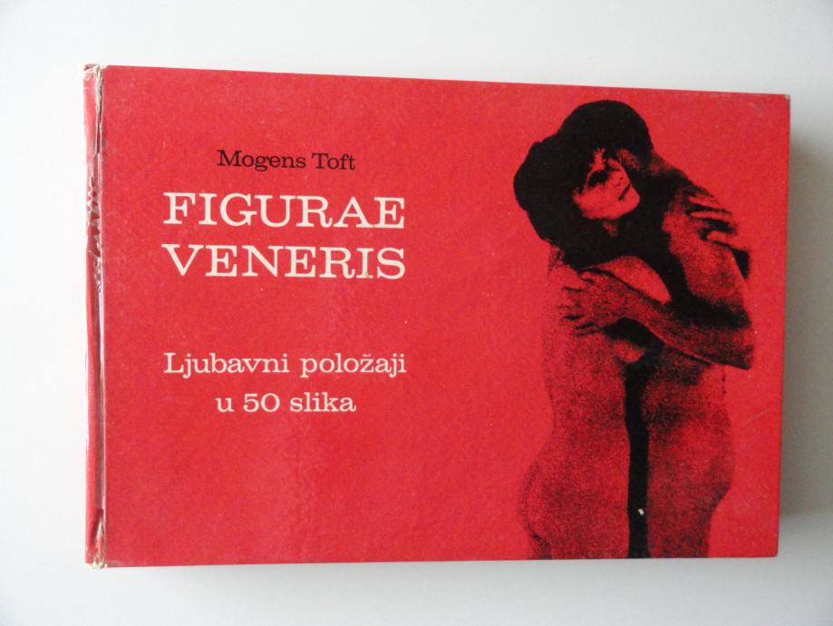 FIGURAE VENERIS, LJUBAVNI POLOŽAJI V 50 SLIKA