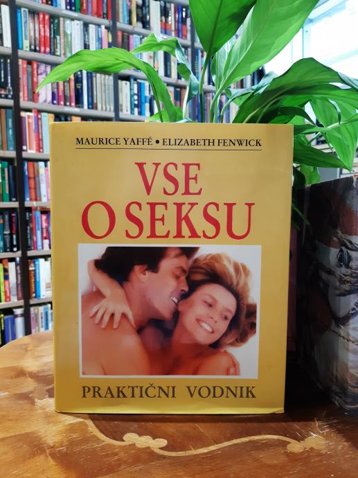 Maurice Yaffe, Elizabeth Fenwick: VSE O SEKSU