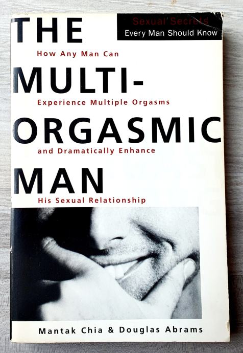 THE MULTI - ORGASMIC MAN Mantak Chia Douglas Abrams Arava