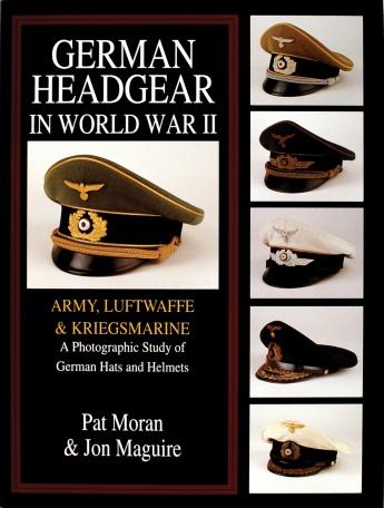 German Headgear in World War II: Army/Luftwaffe/Kriegsmarine