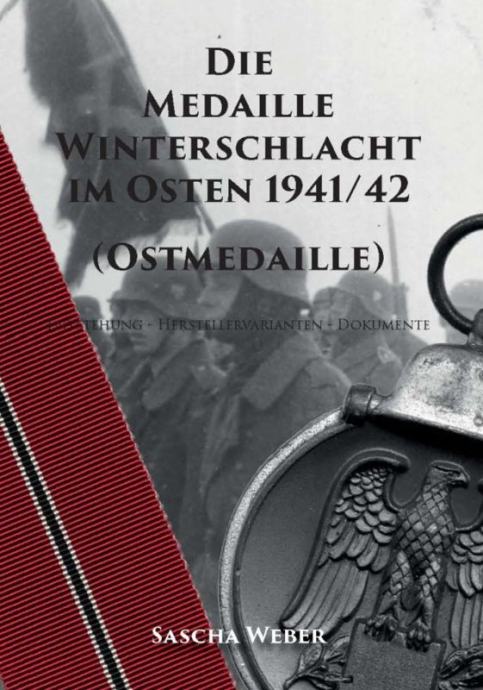 Knjiga Die Medaille Winterschlacht im Osten 1941/42 (Ostmedaille)